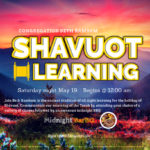 Shavuot – All Night Learning